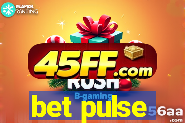 bet pulse